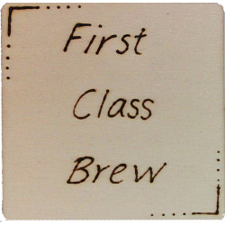 Wooden Coaster - First Class Brew