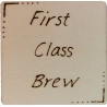 Wooden Coaster - First Class Brew