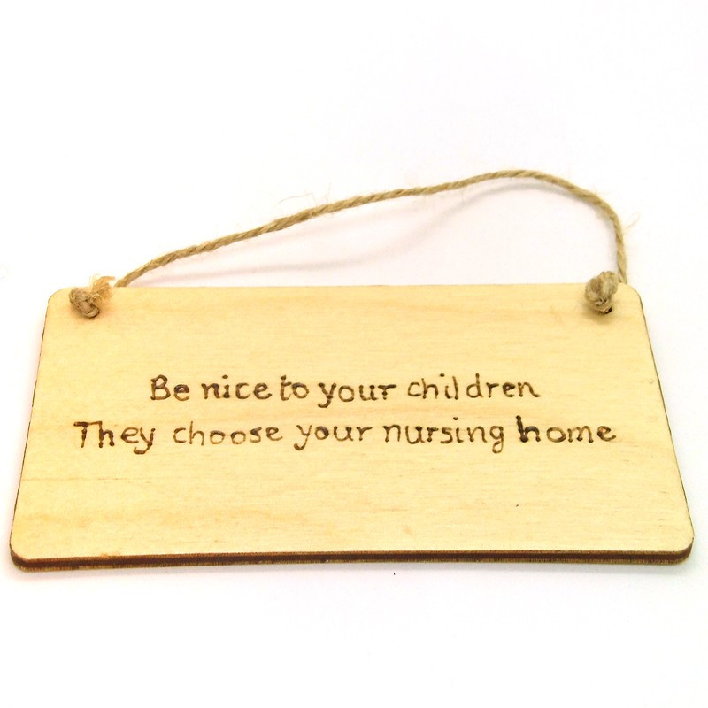 Rectangular Plaque - Be Nice to Your Children