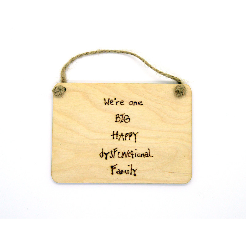 Rectangular Plaque - We're one big happy dysfunctional family