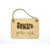 Rectangular Plaque - Beware of the Wife