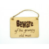 Rectangular Plaque - Beware of the Grumpy Old Man