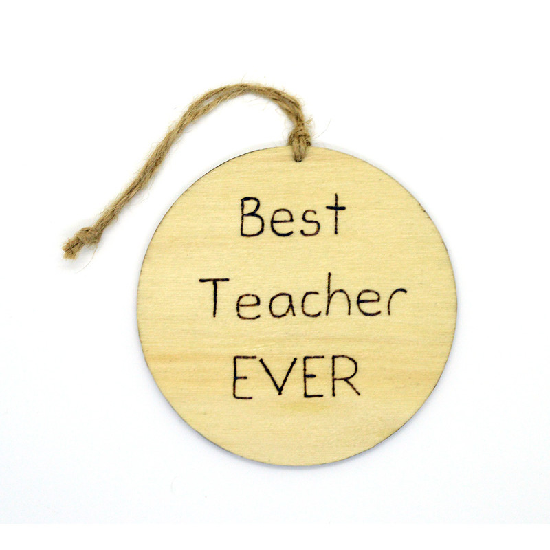 Best Teacher Ever Plaque