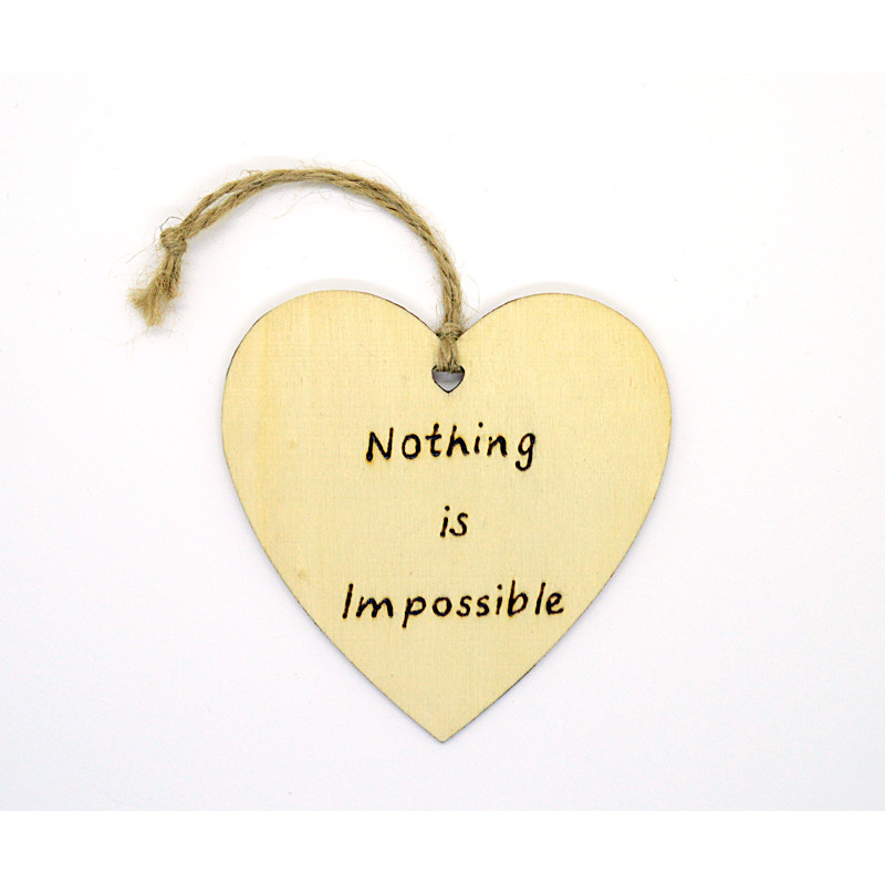 Nothing is Impossible Heart Motivational Plaque