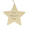 I'm A Karaoke Star - Star Plaque