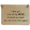 Rectangular Plaque - I Love you with all my Boobs