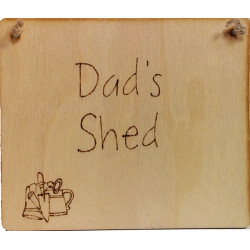 Wooden Plaque - Dad's Shed